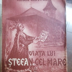 Mihail Sadoveanu, Viața lui Ștefan cel Mare, București 1934 038