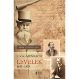 Re&ouml;k-Munk&aacute;csy levelek 1865-1875 - Re&ouml;k Gy&ouml;rgy Aba