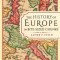 The History of Europe in Bite-Sized Chunks