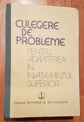 Culegere de probleme rezolvate admiterea in invatamantul superior foto