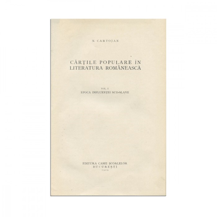 N. Cartojan, Cărțile populare &icirc;n literatura rom&acirc;nă, 1929, cu dedicație pentru Demostene Russo