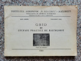 Ghid De Lucrari Practice De Histologie (cu Ilustratii) - Radu Aurora, Diaconescu Ligia ,554088