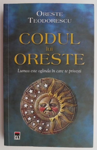 Codul lui Oreste &ndash; Oreste Teodoreanu