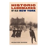 Historic landmarks of old New York
