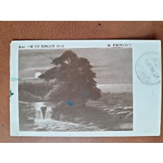 Carte postala ilustrata, Mai am un singur dor/Eminescu, 1924