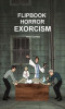 Flipbook Horror Exorcism