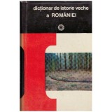 colectiv - Dictionar de istorie veche a Romaniei (Paleolitic - Sec. X) - 117626