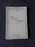 VIATA SI OPERA LUI MARCONI 1874-1937 - N.T. NAMAESTI
