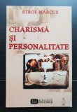 Charismă și personalitate - Stroe Marcus