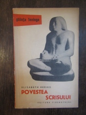 POVESTEA SCRISULUI-ELISABETH HERING foto