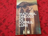 VULTURUL DINCOLO DE CORNUL LUNII-RODICA OJOG-BRASOVEANU RF1/4