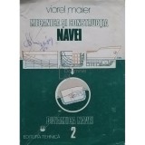 Viorel Maier - Mecanica si constructia navei. Dinamica navei, vol. 2 (Editia: 1987)