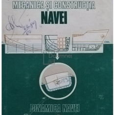 Viorel Maier - Mecanica si constructia navei. Dinamica navei, vol. 2 (editia 1987)