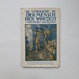 W. B&ouml;lsche, Der Mensch der Vorzeit / Omul preistoric, Stuttgart, 1904