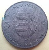 Moneda Ungaria - 5 Forinți 1947 ( Lovită pe muchie .Argint 500 . La preț de argint !