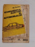 Echipamentul electric al automobilelor - Gh. Tocaiuc