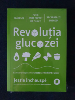 Revolutia glucozei - Jessie Inchauspe foto