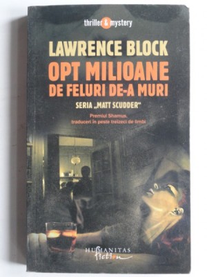 Opt milioane de feluri de-a muri - Lawrence Block foto