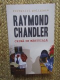 Crima de mantuiala (Povestiri) &ndash; Raymond Chandler