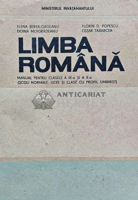 Limba romana. Manual pentru clasele a IX-a si a X-a - 1995 - Elena Berea Gageanu (J185)