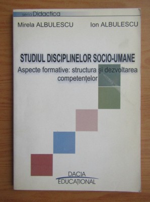 Studiul disciplinelor socio-umane Ion Albulescu, Mirela Albulescu foto