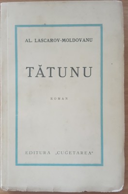 AL. LASCAROV - MOLDOVANU - TATUNU (CU AUTOGRAF) foto