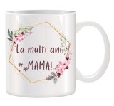 Cana alba personalizata &quot;La multi ani, MAMA&quot;, INOVATIX&reg;. 330ml