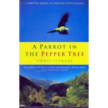 Chris Stewart - A parrot in the pepper tree - 110709