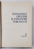 TEHNOLOGIA CRESTERII SI EXPLOATARII PORCINELOR de ION DINU ....VASILE COSMUTA , 1974