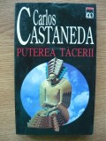 CARLOS CASTANEDA - PUTEREA TACERII - 2000