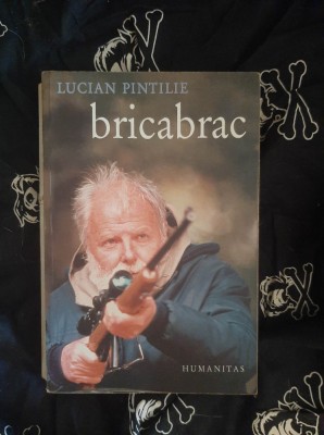 Lucian Pintilie - Bricabrac foto