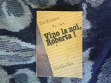 H4a Vino la noi, Roberta! - Lia Miclescu