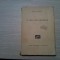 PLATILE FARA NUMERAR - Stefan I. Dumitrescu - Cartea Romaneasca, 1931, 210 p.