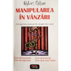 Manipularea in vanzari &ndash; Robert Nelson