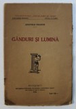 GANDURI SI LUMINA de ANATOLE FRANCE , 1924