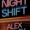 The Night Shift
