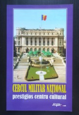 Colonel Anton Iancu - Cercul Militar Național: prestigios centru cultural (2003)