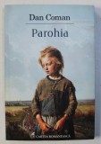 PAROHIA de DAN COMAN , 2012 *PREZINTA HALOURI DE APA
