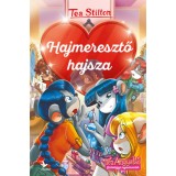 Hajmeresztő hajsza - Tea Angyalai - Tea Stilton
