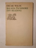 Oscar Wilde - Balada &icirc;nchisorii din Reading (1971; ilustrații de Vasile Kazar)