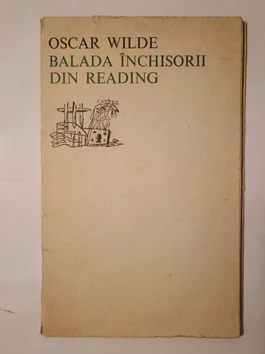 Oscar Wilde - Balada &icirc;nchisorii din Reading (1971; ilustrații de Vasile Kazar)