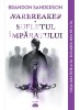 Warbreaker. Sufletul Imparatului, Brandon Sanderson - Editura Art