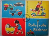 Rolle rolle Radchen - Heinz-Karl Bogdanski (Carte in Germana)