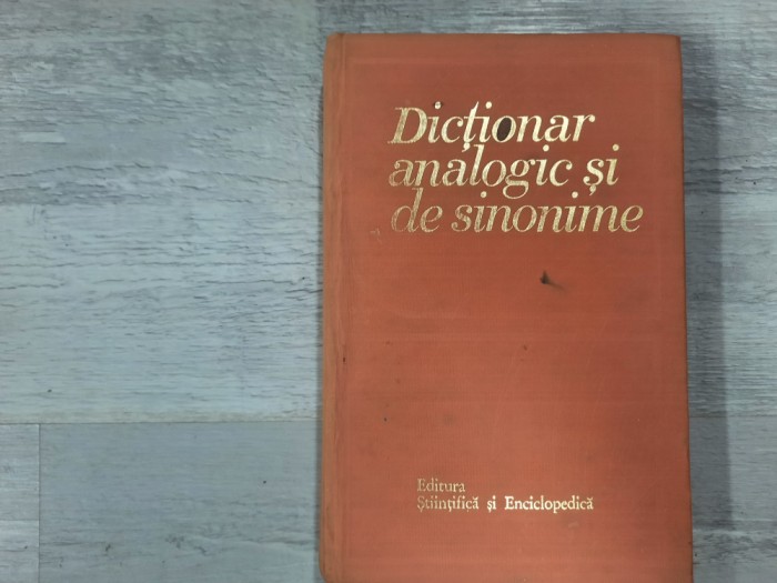 Dictionar analogic si de sinonime al limbii romane de M.Buca,I.Evseev,etc