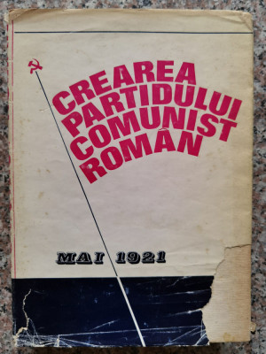 Crearea Partidului Comunist Roman - Ion Popescu-puturi A. Deac ,553642 foto