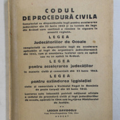 CODUL DE PROCEDURA CIVILA / LEGEA JUDECATORIILOR DE OCOALE / LEGEA PENTRU ACCELERAREA JUDECATILOR / LEGEA PENTRU EXTINDEREA LEGISLATIEI de LASCAR DAVI