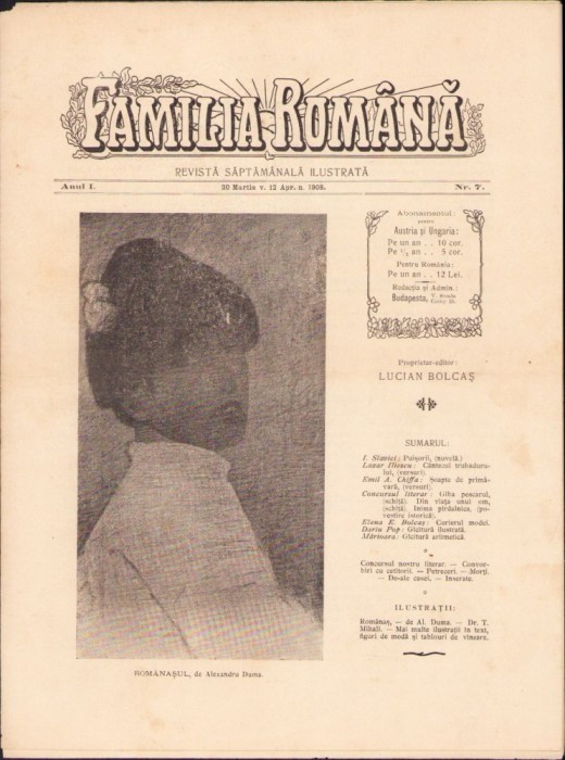 Z101 Familia rom&acirc;nă, numărul 7, anul 1, 1908, Budapesta, proprietar-editor Lucian Bolcaș