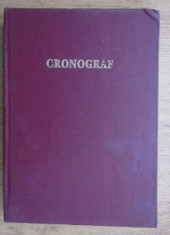 CRONOGRAF trad. din greaca de Patrasco Danovici 2 vol. ed. Minerva 1998-9 foto