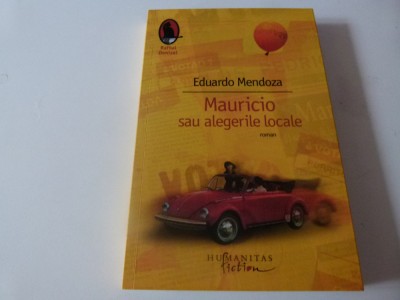 Mauricio sau alegerile locale - E. Mendoza foto