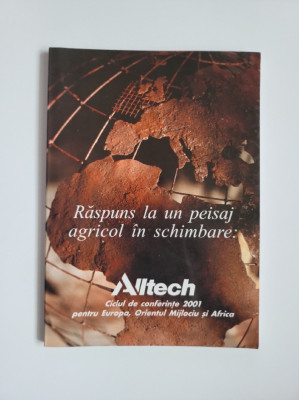 Raspuns la un peisaj agricol in schimbare, Conferintele ALLTECH 2001, Bucuresti foto